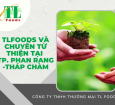 TL FOODS  và chuyến từ thiện tại Thành phố Phan Rang - Tháp chàm